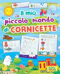 Il mio piccolo mondo di cornicette