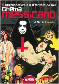 Il soprannaturale e il fantastico nel cinema messicano