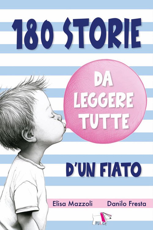 180 storie da leggere tutte d'un fiato