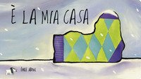 È la mia casa