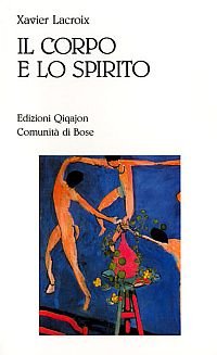 Il corpo e lo spirito