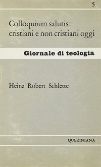 Colloquium salutis: cristiani e non-cristiani oggi