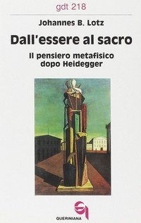 Dall'essere al sacro. Il pensiero metafisico dopo Heidegger