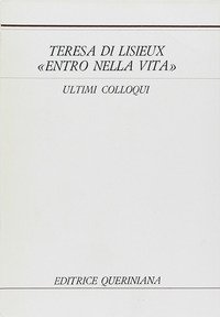 Entro nella vita. Ultimi colloqui
