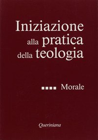 Iniziazione alla pratica della teologia