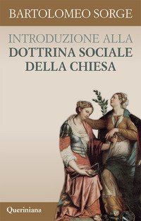 Introduzione alla dottrina sociale della Chiesa