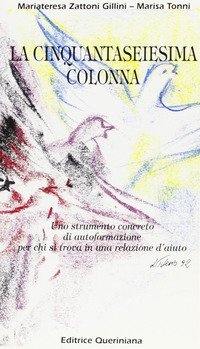 La cinquantaseiesima colonna. Uno strumento concreto di autoformazione per chi si trova in una relazione d'aiuto