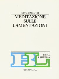 Meditazione sulle Lamentazioni