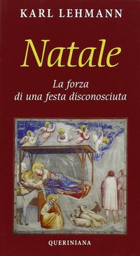 Natale. La forza rivoluzionaria di una festa disconosciuta