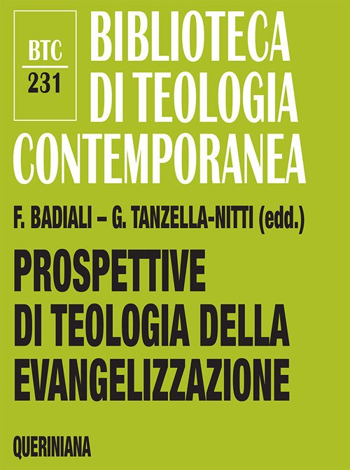 Prospettive di teologia della evangelizzazione. Itinerari verso una nuova disciplina teologica