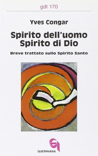 Spirito dell'uomo, spirito di Dio
