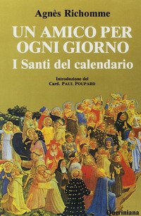 Un amico per ogni giorno. I santi del calendario