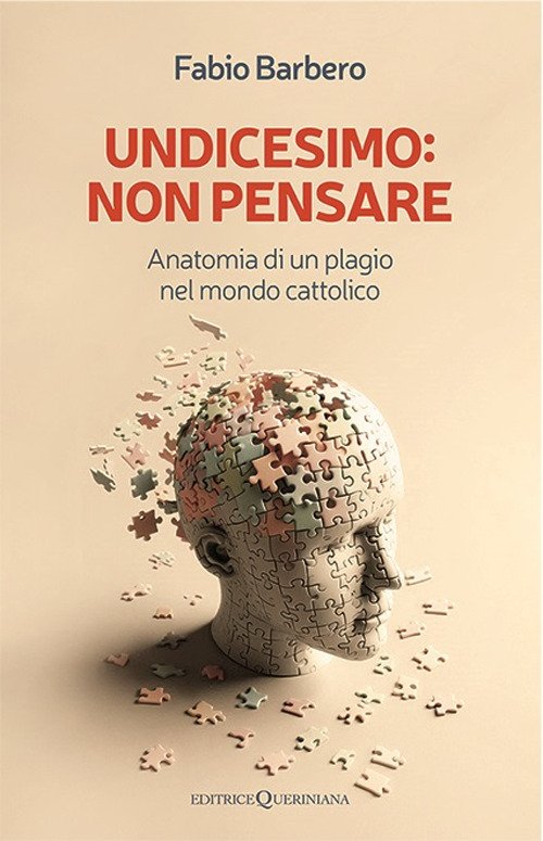 Undicesimo: non pensare. Anatomia di un plagio nel mondo cattolico