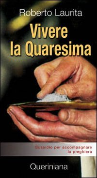 Vivere la Quaresima