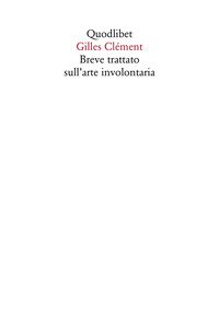 Breve trattato sull'arte involontaria