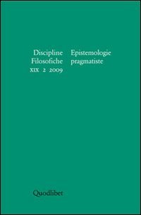 Discipline filosofiche (2009). Vol. 2: Epistemologie pragmatiste.