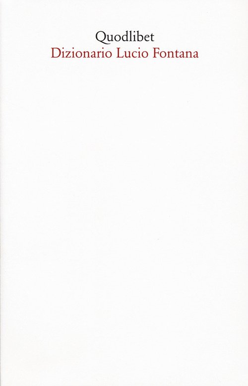 Dizionario Lucio Fontana