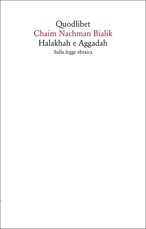 Halakhah e Aggadah. Sulla legge ebraica