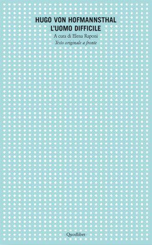 L'uomo difficile. Testo tedesco a fronte