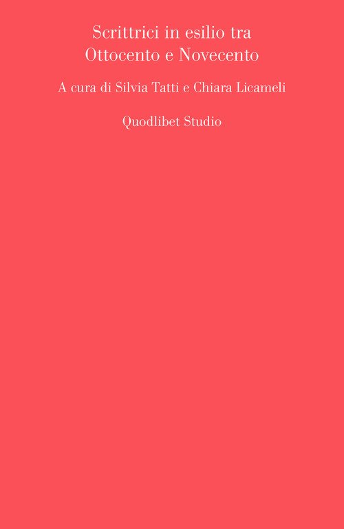 Scrittrici in esilio tra Ottocento e Novecento