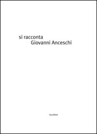 Si racconta Giovanni Anceschi per immagini