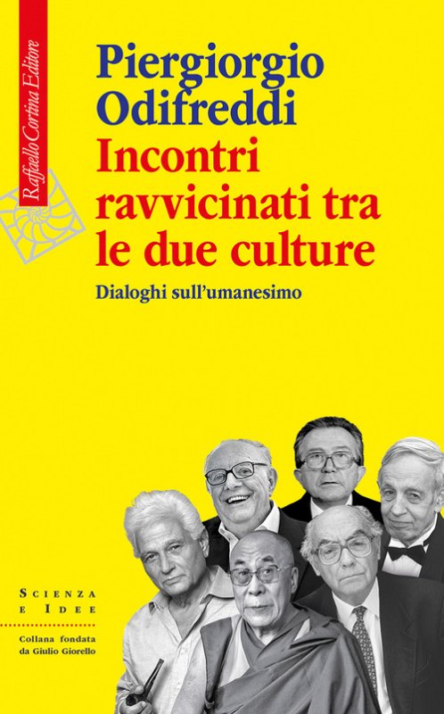 Incontri ravvicinati tra le due culture. Dialoghi sull'umanesimo