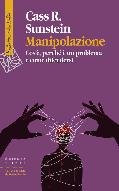 Manipolazione. Cos'è, perché è un problema e come difendersi