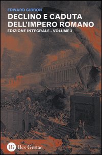Declino e caduta dell'impero romano. Ediz. integrale. Vol. 3
