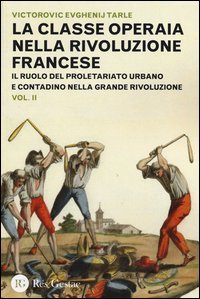 La classe operaia nella Rivoluzione Francese