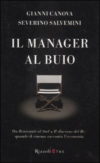 Il manager al buio