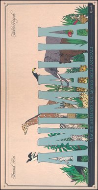 Animalia. Viaggio animato nel mondo degli animali. Libro pop-up