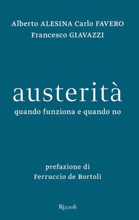Austerità. Quando funziona e quando no