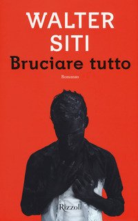 Bruciare tutto