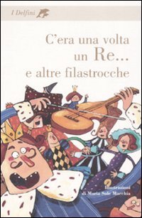 C'era una volta un re