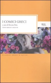 I comici greci. Testo greco a fronte