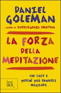 La forza della meditazione
