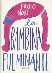 La bambina fulminante