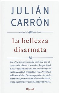 La bellezza disarmata