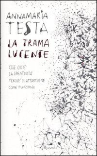 La trama lucente
