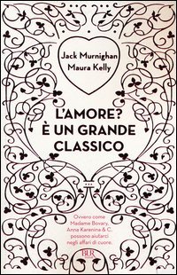 L'amore? È un grande classico