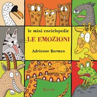 Le emozioni. Le mini enciclopedie