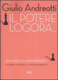 Il potere logora... ma è meglio non perderlo