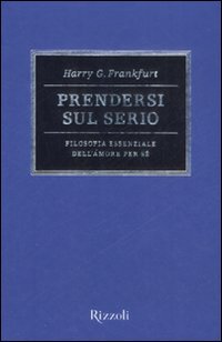 Prendersi sul serio