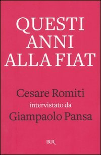 Questi anni alla Fiat