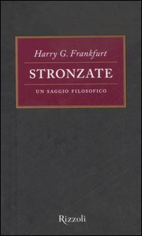Stronzate. Un saggio filosofico