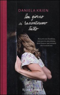 Un giorno ci racconteremo tutto