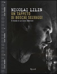 Un tappeto di boschi selvaggi. Il mondo in un cuore siberiano