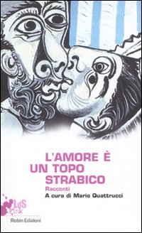 L'amore è un topo strabico