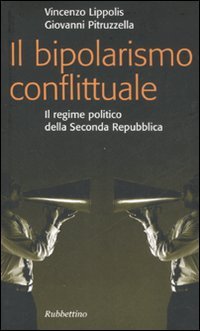 Il bipolarismo conflittuale