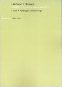 I cattolici e l'Europa